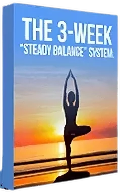 The 3-Week Steady Balance System